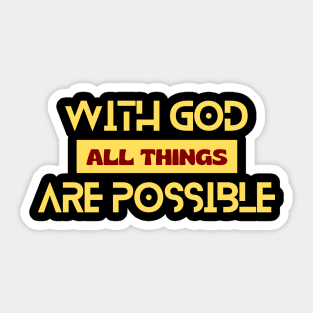 With God All Things Are Possible | Christian Typography Sticker